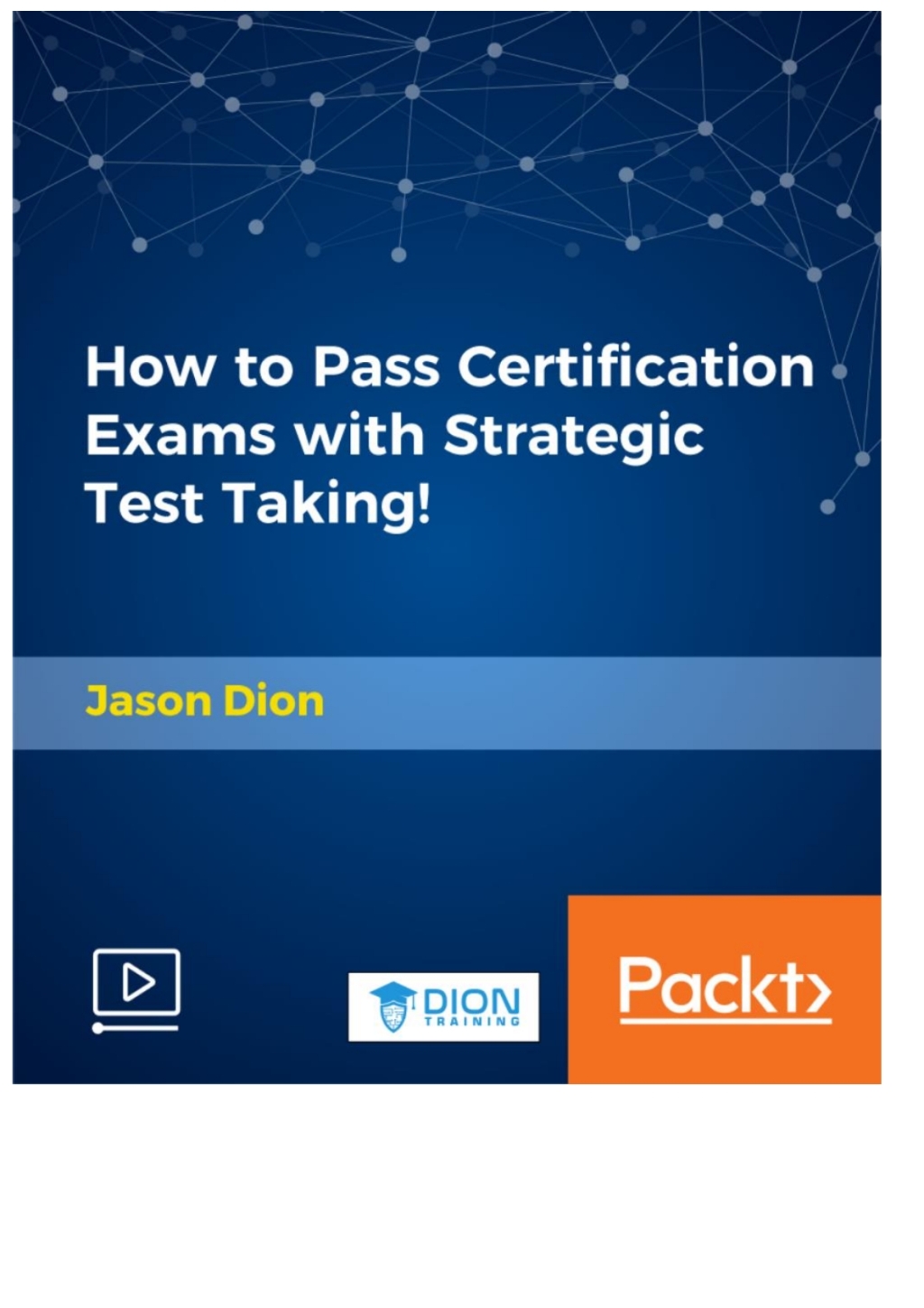 How to Pass Certification Exams with Strategic Test Taking! 1st Edition