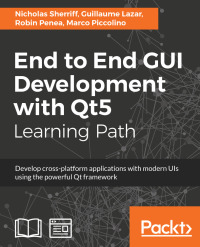 Cover image: End to End GUI Development with Qt5 1st edition 9781789531909