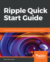 Cover image: Ripple Quick Start Guide 1st edition 9781789530797