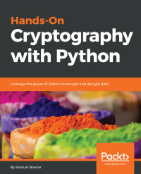 Immagine di copertina: Hands-On Cryptography with Python 1st edition 9781789534443