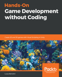 Cover image: Hands-On Game Development without Coding 1st edition 9781789538335