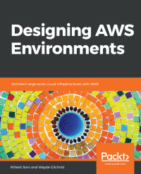 Cover image: Designing AWS Environments 1st edition 9781789535549