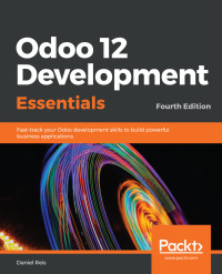صورة الغلاف: Odoo 12 Development Essentials 4th edition 9781789532470