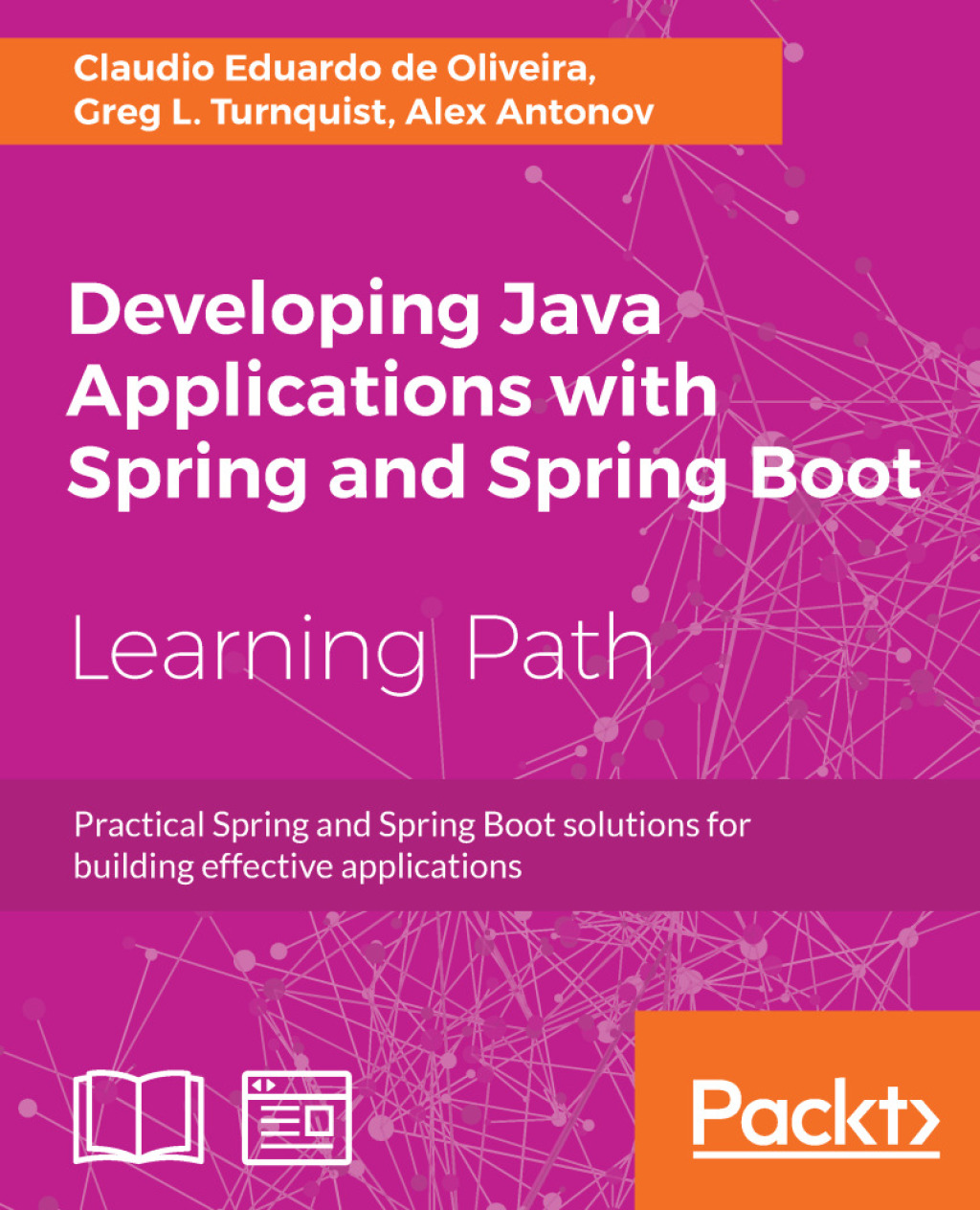 Developing Java Applications with Spring and Spring Boot - 1st Edition (eBook)