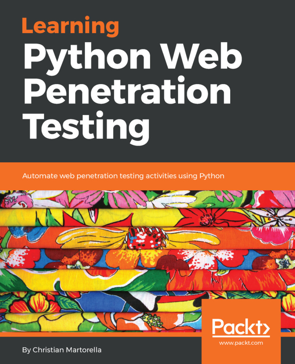 Learning Python Web Penetration Testing - 1st Edition (eBook)