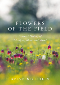 Cover image: Flowers of the Field 1st edition 9781789540543