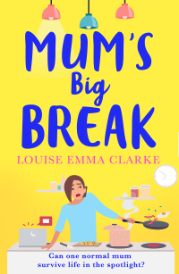 Cover image: Mum's Big Break 1st edition