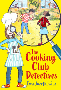 Cover image: The Cooking Club Detectives 1st edition 9781789543605
