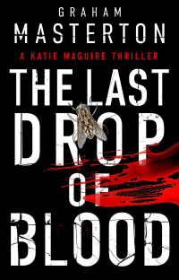 Omslagafbeelding: The Last Drop of Blood 1st edition 9781789544114