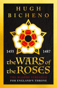 Cover image: The Wars of the Roses 1st edition 9781789544725