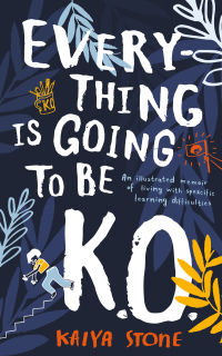 Cover image: Everything Is Going to Be K.O. 1st edition 9781789544985