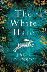 Imagen de portada: The White Hare 1st edition 9781789545210