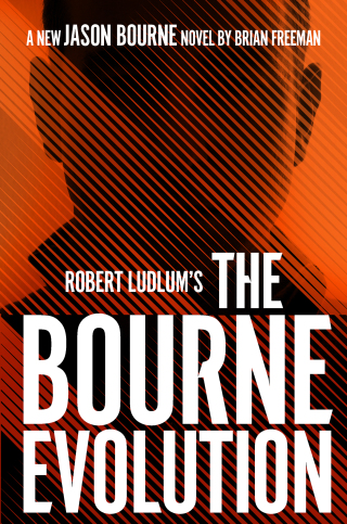 Cover image: Robert Ludlum's™ the Bourne Evolution 1st edition 9781789546507