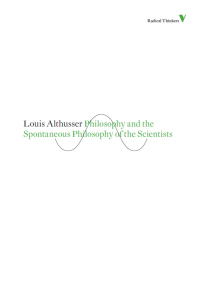 Cover image: Philosophy and the Spontaneous Philosophy of the Scientists 9781844677894