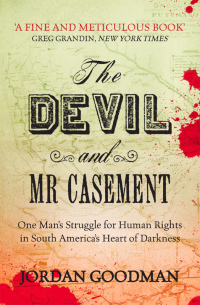 Omslagafbeelding: The Devil and Mr Casement 9781844676255