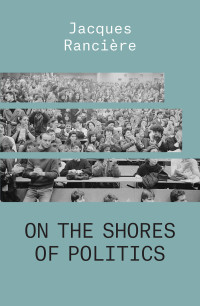 Imagen de portada: On the Shores of Politics 9781788739665