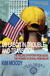 表紙画像: US Labor in Trouble and Transition 9781844671540