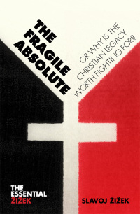 Cover image: The Fragile Absolute 9781844673025