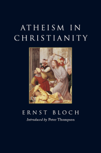Cover image: Atheism in Christianity 9781844673940