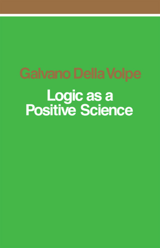 Cover image: Logic as a Positive Science 9780860910312
