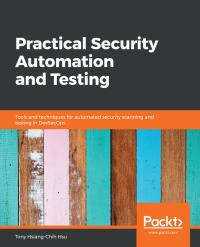 Omslagafbeelding: Practical Security Automation and Testing 1st edition 9781789802023