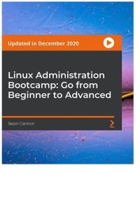 Omslagafbeelding: Linux Administration Bootcamp: Go from Beginner to Advanced 1st edition 9781789612189