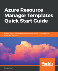 Cover image: Azure Resource Manager Templates Quick Start Guide 1st edition 9781789803235
