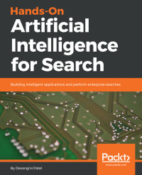 Cover image: Hands-On Artificial Intelligence for Search 1st edition 9781789611151