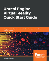 Omslagafbeelding: Unreal Engine Virtual Reality Quick Start Guide 1st edition 9781789617405