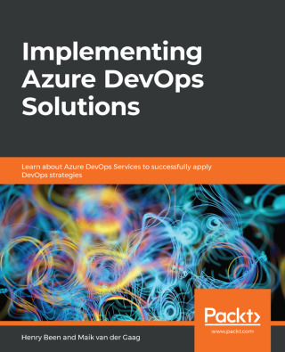 Omslagafbeelding: Implementing Azure DevOps Solutions 1st edition 9781789619690
