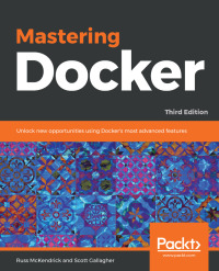 Cover image: Mastering Docker 3rd edition 9781789616606