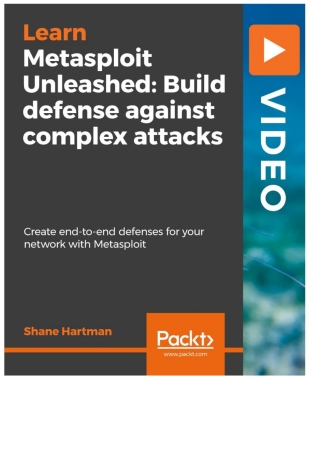 Cover image: Metasploit Unleashed: Build defense against complex attacks 1st edition 9781789618846