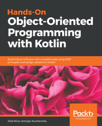 Imagen de portada: Hands-On Object-Oriented Programming with Kotlin 1st edition 9781789617726