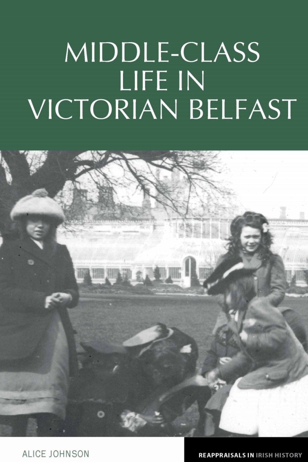 Middle-Class Life in Victorian Belfast