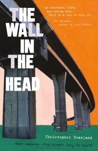 Cover image: The Wall in the Head 9781789650297
