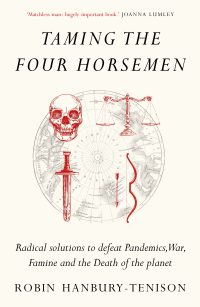 Cover image: Taming the Four Horsemen 9781789651096