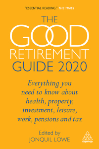 Omslagafbeelding: The Good Retirement Guide 2020 34th edition 9781789660654