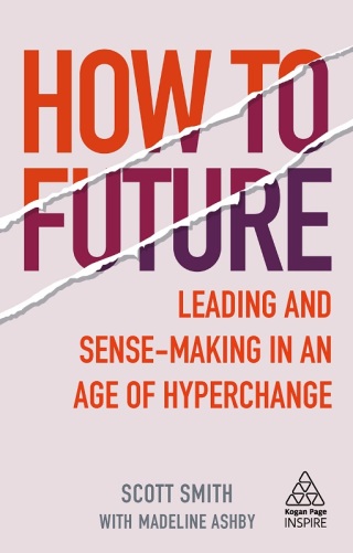 Cover image: How to Future 1st edition 9781789664706