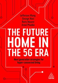 Cover image: The Future Home in the 5G Era 1st edition 9781789665529