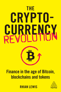 Immagine di copertina: The Cryptocurrency Revolution 1st edition 9781789665680