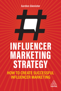 Cover image: Influencer Marketing Strategy 1st edition 9781789667257