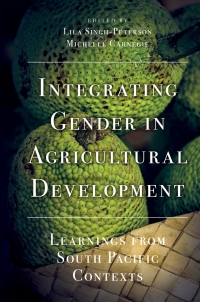 Cover image: Integrating Gender in Agricultural Development 9781789730562