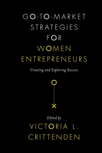 صورة الغلاف: Go-to-Market Strategies for Women Entrepreneurs 9781789732900