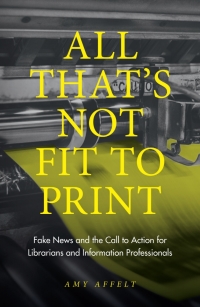 Cover image: All That's Not Fit to Print 9781789733648