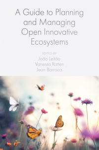 Cover image: A Guide to Planning and Managing Open Innovative Ecosystems 9781789734102