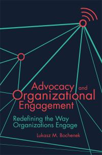Cover image: Advocacy and Organizational Engagement 9781789734386
