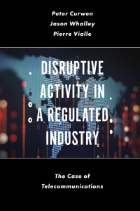 Imagen de portada: Disruptive Activity in a Regulated Industry 9781789734744