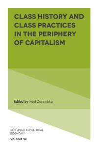 Imagen de portada: Class History and Class Practices in the Periphery of Capitalism 9781789735925