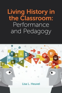 Imagen de portada: Living History in the Classroom 9781789735963