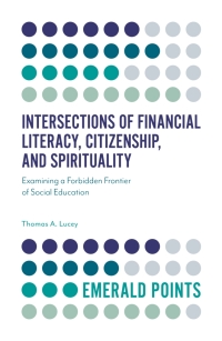 Cover image: Intersections of Financial Literacy, Citizenship, and Spirituality 9781789736342